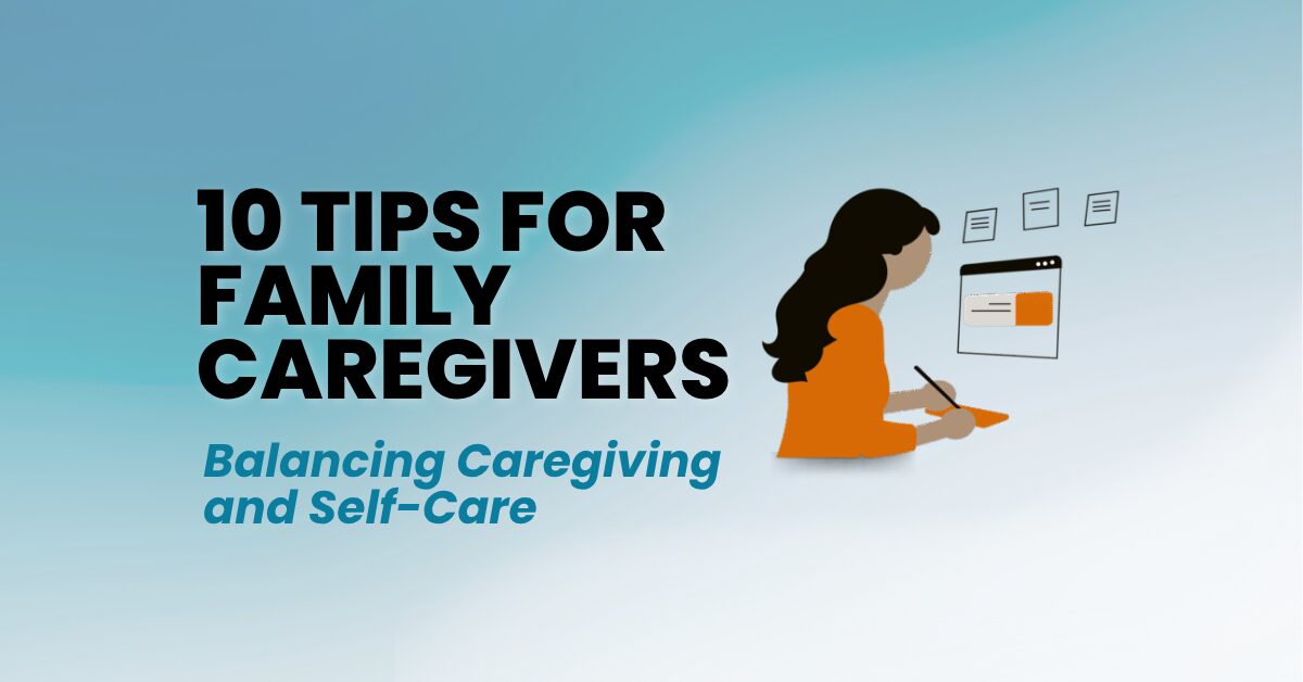 10 Tips for Family Caregivers