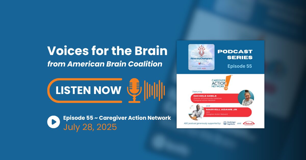 Voices of the Brain Podcast - Ep. 55, Caregiver Action Network