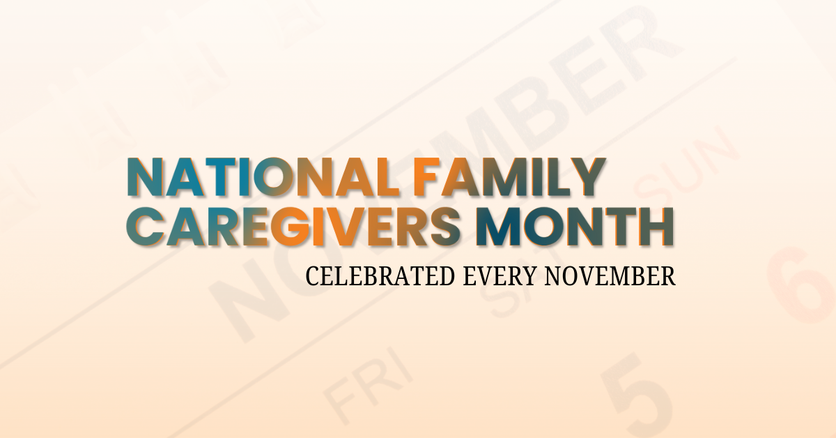 National Family Caregivers Month