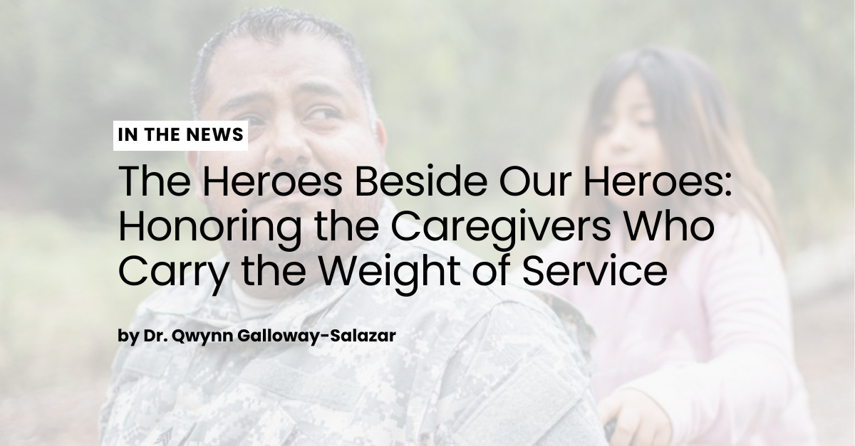 The Heroes Beside Our Heroes Honoring the Caregivers Who Carry the Weight of Service
