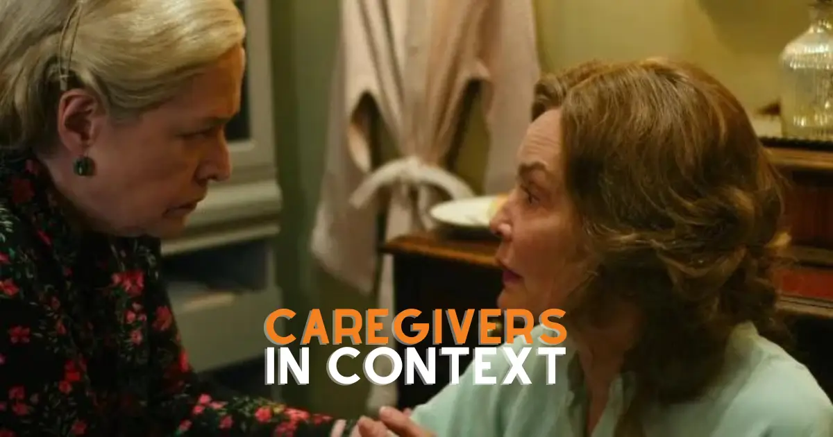 Caregivers in Context Caregivers in Context